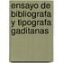 Ensayo de Bibliografa y Tipografa Gaditanas