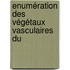 Enumération Des Végétaux Vasculaires Du