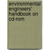Environmental Engineers' Handbook On Cd-rom by David Liu