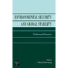 Environmental Security and Global Stability door Max G. Manwaring