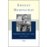 Ernest Hemingway Selected Letters 1917-1961 door Ernest Hemingway