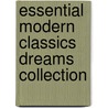 Essential Modern Classics Dreams Collection by Pamela L. Travers