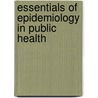 Essentials Of Epidemiology In Public Health door George R. Seage