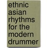 Ethnic Asian Rhythms for the Modern Drummer by Lewis Pragasam