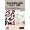 Ethnicity, Nationalism, and Minority Rights door Onbekend