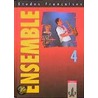 Etudes Francaises. Ensemble 4. Schülerbuch door Onbekend