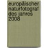 Europäischer Naturfotograf des Jahres 2008