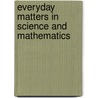 Everyday Matters in Science and Mathematics door Onbekend