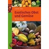 Exotisches Obst und Gemüse für die Küche door Gabriele Colditz