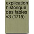 Explication Historique Des Fables V3 (1715)