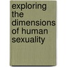 Exploring The Dimensions Of Human Sexuality by Shergill Greenberg
