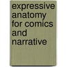 Expressive Anatomy for Comics and Narrative door Will Eisner