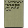 F5 Performance Management Pm - Pocket Notes door Onbekend