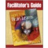 Facilitator's Guide to How the Brain Learns