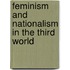 Feminism And Nationalism In The Third World