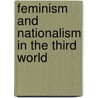 Feminism And Nationalism In The Third World door Kumari Jayawardena