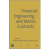 Financial Engineering And Islamic Contracts by Unknown