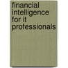 Financial Intelligence For It Professionals door Karen Berman