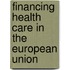 Financing Health Care In The European Union