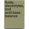 Fluids, Electrolytes, and Acid-Base Balance door Mary Ann Hogan