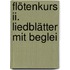 Flötenkurs Ii. Liedblätter Mit Beglei