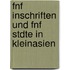 Fnf Inschriften Und Fnf Stdte in Kleinasien