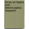 Focus On Lasers And Electro-Optics Research by Unknown
