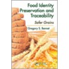 Food Identity Preservation and Traceability door Gregory S. Bennet