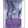 Food And Beverage Cost Control [with Cdrom] by Lea R. Dopson