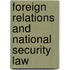 Foreign Relations and National Security Law