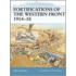 Fortifications Of The Western Front 1914-18
