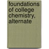 Foundations of College Chemistry, Alternate by Susan Arena