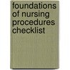 Foundations of Nursing Procedures Checklist by Lois White