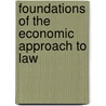 Foundations of the Economic Approach to Law door Onbekend