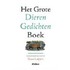 Het grote dieren gedichten boek