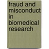 Fraud And Misconduct In Biomedical Research door Stephen Lock