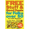 Free Stuff and Good Deals for Folks Over 50 door Linda Bowman