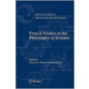 French Studies In The Philosophy Of Science door Onbekend