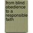 From Blind Obedience To A Responsible Faith