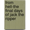 From Hell-The Final Days Of Jack The Ripper door Rob Roy Thompson