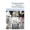 Fundamentalism And Women In World Religions door Arvind Sharma