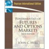 Fundamentals Of Futures And Options Markets door John C. Hull