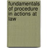 Fundamentals Of Procedure In Actions At Law door Austin Wakeman Scott