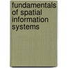 Fundamentals of Spatial Information Systems door Robert Laurini