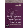 Fuzzy Logic and Expert Systems Applications door Cornelius Thomas Leondes
