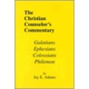 Galatians, Ephesians, Colossians & Philemon door Jay Edward Adams