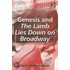 Genesis And  The Lamb Lies Down On Broadway