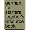 German For Starters Teacher's Resource Book door Michael Spencer