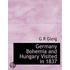 Germany Bohemia And Hungary Visited In 1837