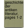 Geschichte Der Antiken Literatur, Pages 1-2 door Jakob Mahly